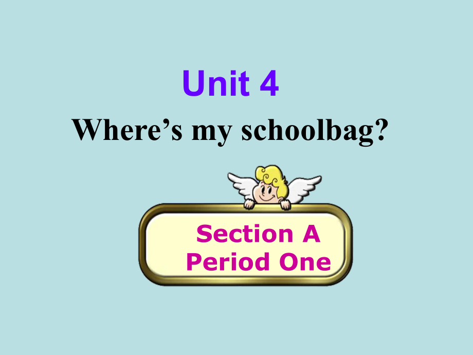 人教版七年级英语上册Unit-4-Section-A1优秀公开课课件.ppt_第2页