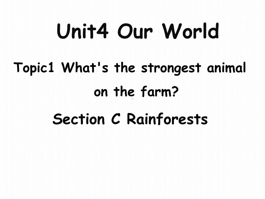 （公开课课件）八上Unit-4-Topic-1-Section-C.ppt_第1页