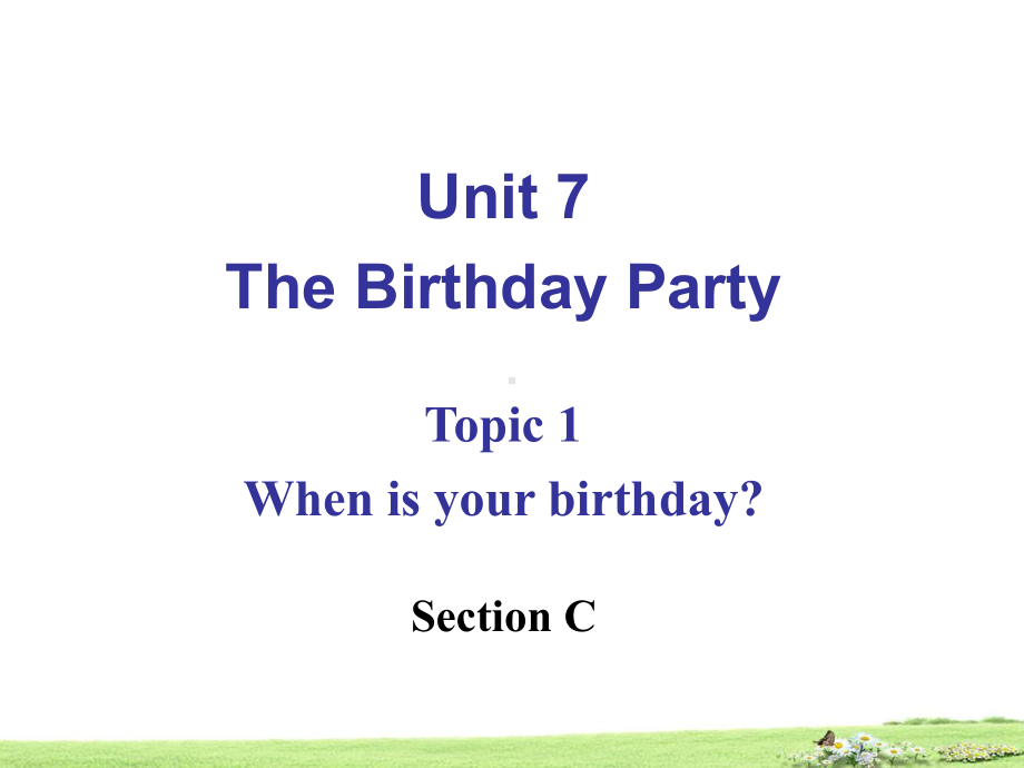 （公开课课件）仁爱英语七(下)Unit-7-Topic-1-Section-C.ppt_第2页