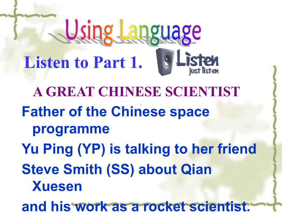 人教版必修五：Unit1-Great-scientists-Listening-exercise课件.ppt_第2页