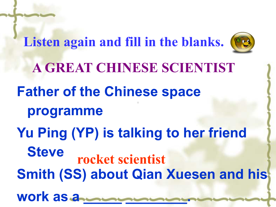 人教版必修五：Unit1-Great-scientists-Listening-exercise课件.ppt_第3页