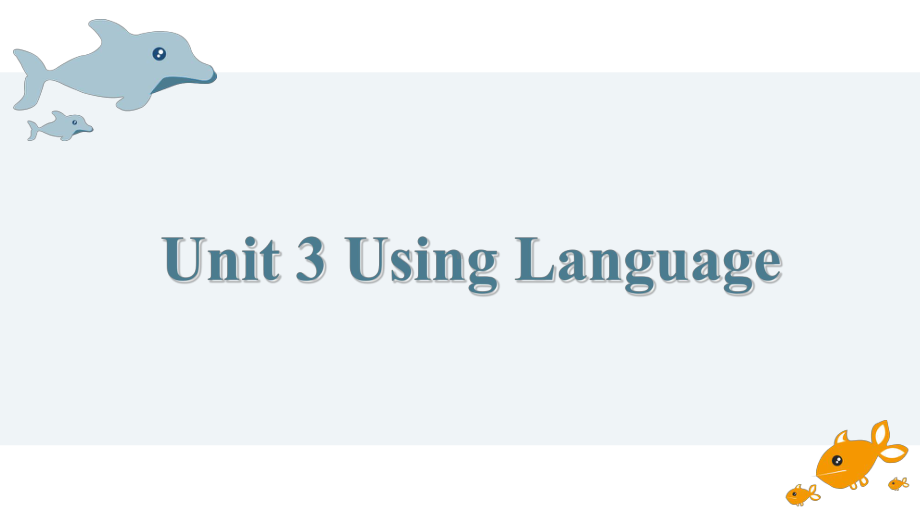 Book7-Unit-3-Using-language-人教新课标高中英语选修七高中英语公开课课件.ppt_第1页