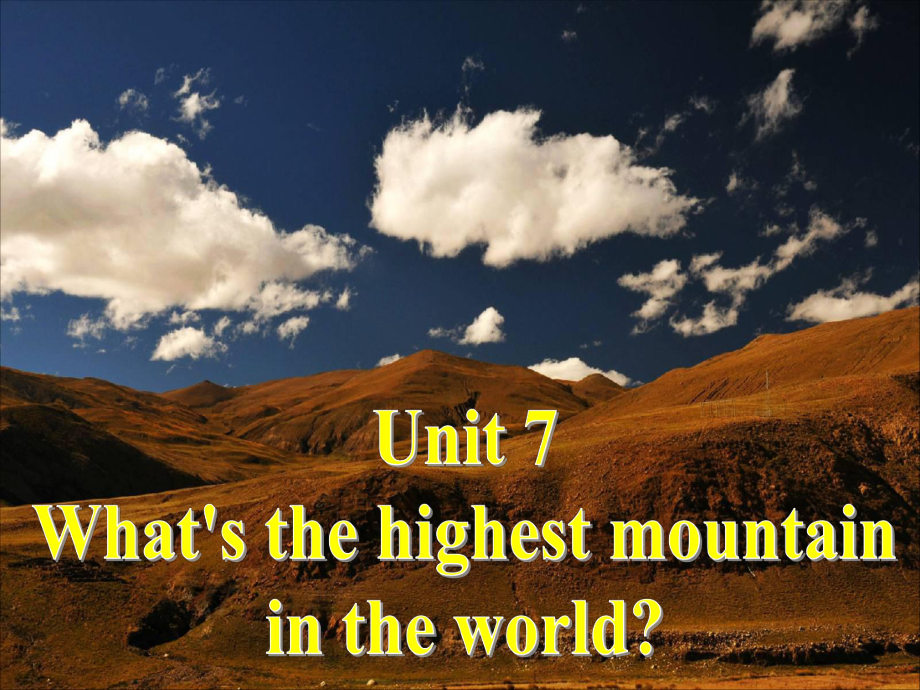 人教版英语八年级下册Unit-7《What’s-the-highest-mountain-in-the-world》(Section-A-3)公开课课件.ppt_第1页