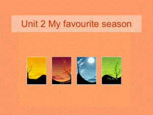 PEP人教版英语五年级下册Unit-2-My-favourite-season课件.ppt