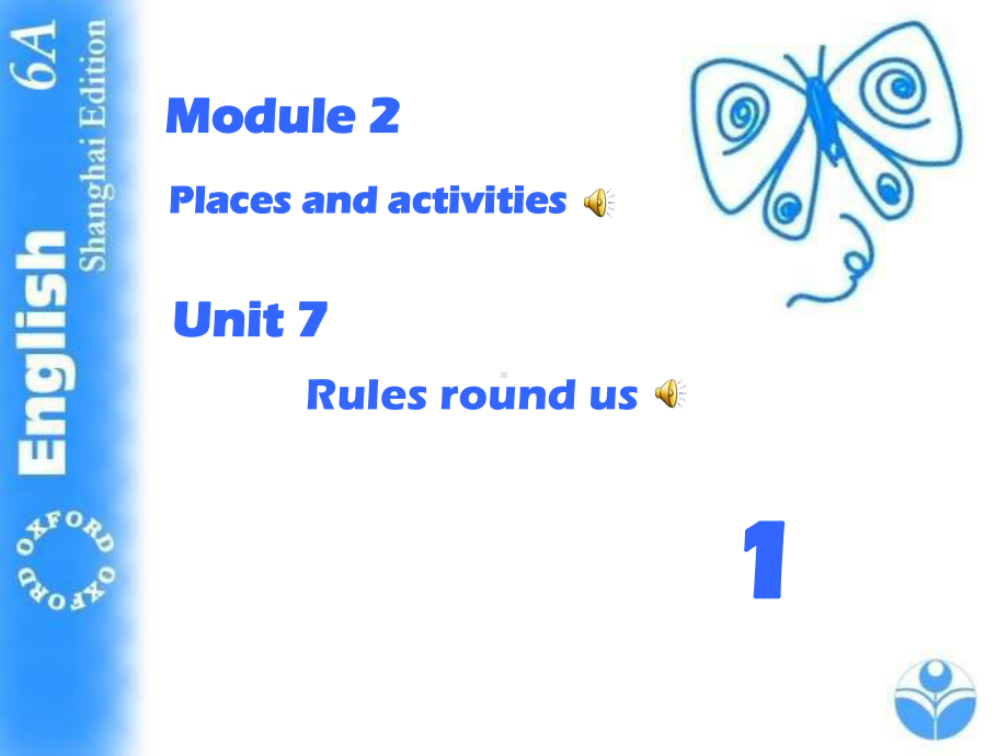 六年级英语(牛津上海版)上册《Unit-7-Rules-round-us》课件.ppt_第2页