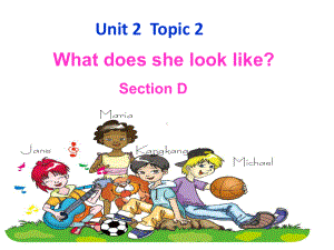 仁爱版七年级英语上册课件：Unit-2-Topic-2-Section-D.ppt