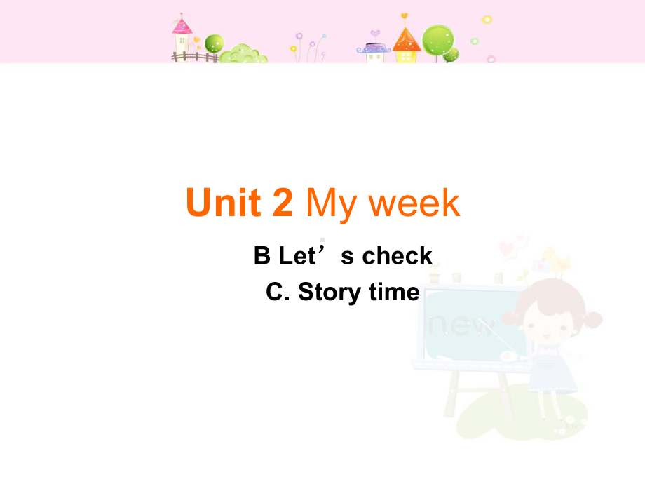 Unit2-My-week-第6课时-省优获奖课件.ppt_第1页