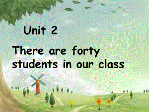 Unit-2-There-are-forty-students-in-our-class-Lesson-7-课件1-优质公开课-人教精通三起4下.ppt