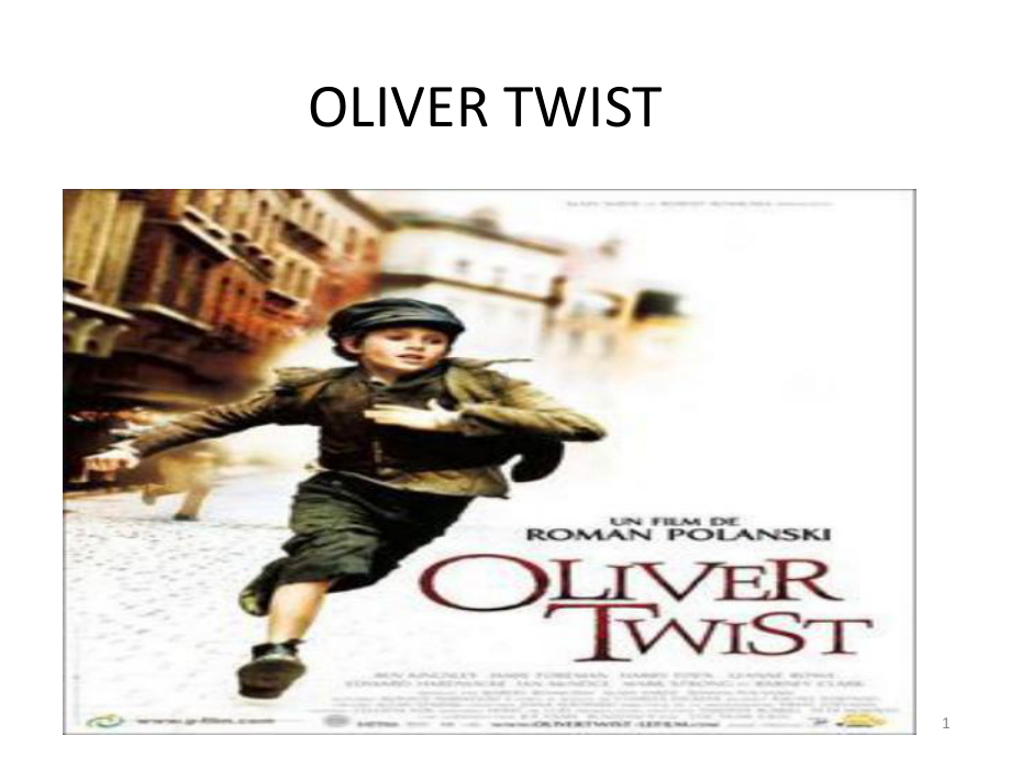 OLIVER-TWIST雾都孤儿英文简介(课堂)课件.ppt_第1页