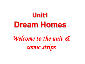 优秀课件牛津译林版七年级英语下册课件：Unit1Welcome-tothe-unit.ppt