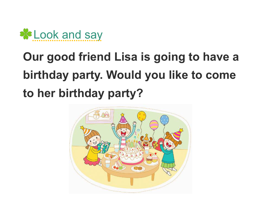 六年级英语上册人教精通版Unit-3《Would-you-like-to-come-to-my-birthday-party》(Lesson-15)课件.ppt_第3页