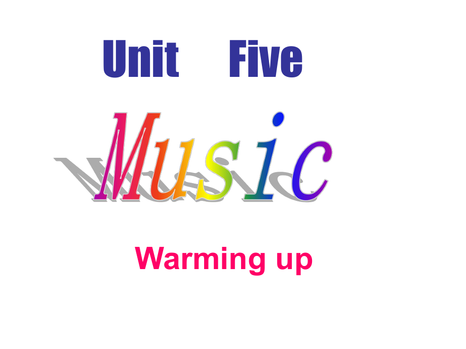 高一英语《unit 5 music》公开课课件.ppt_第2页