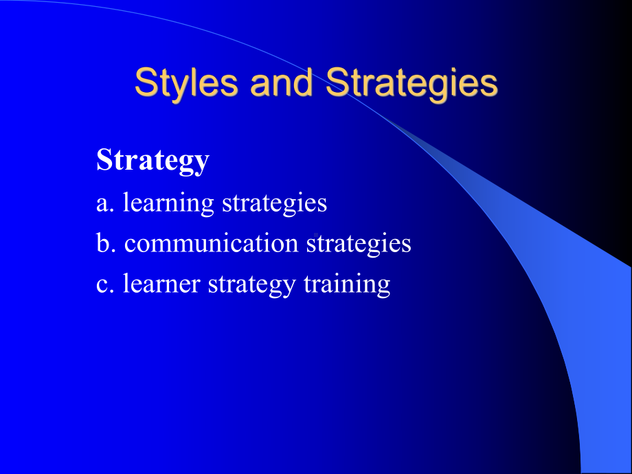 二语习得Styles-and-Strategie课件.ppt_第2页