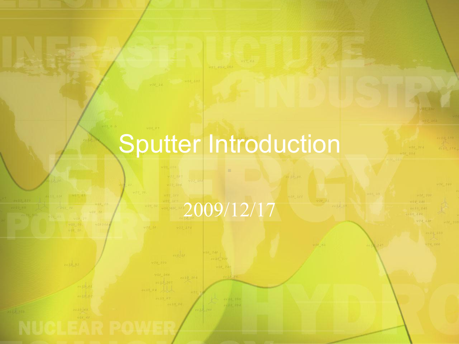 Sputter工艺介绍课件.ppt_第1页