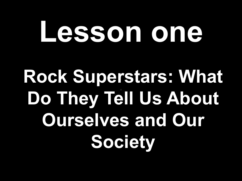 Rock-Superstars-教学讲解课件.ppt_第1页