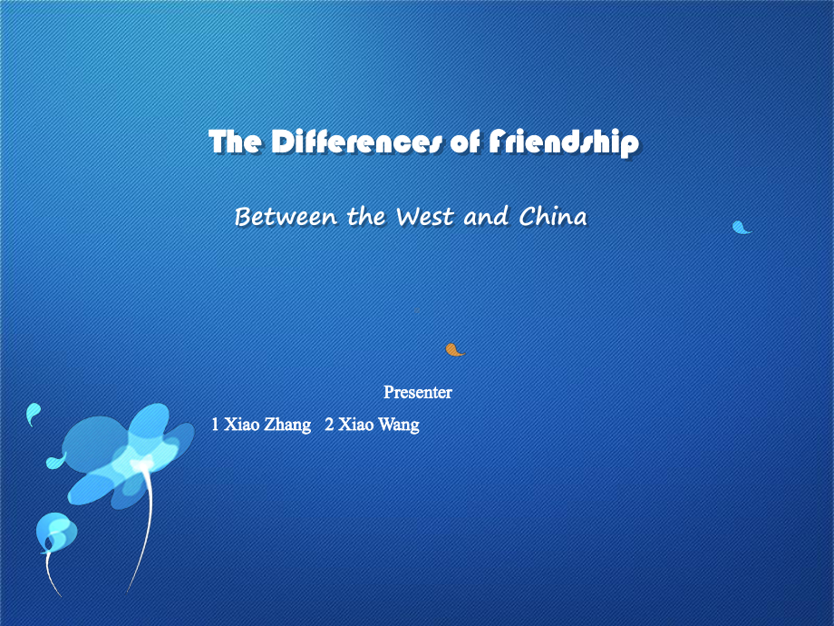 中西方友谊的差异TheDIfferenceofF课件.ppt_第1页