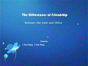 中西方友谊的差异TheDIfferenceofF课件.ppt