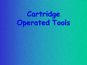 CartridgeOperatedTools教学讲解课件.ppt