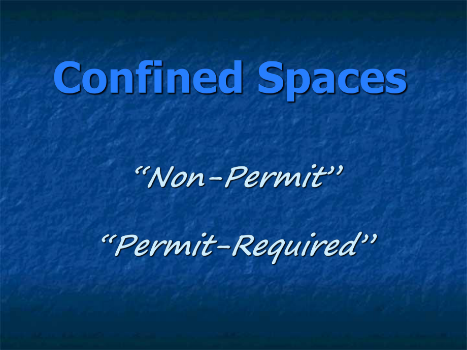 Confined-Space-Entry--E教学讲解课件.ppt_第1页