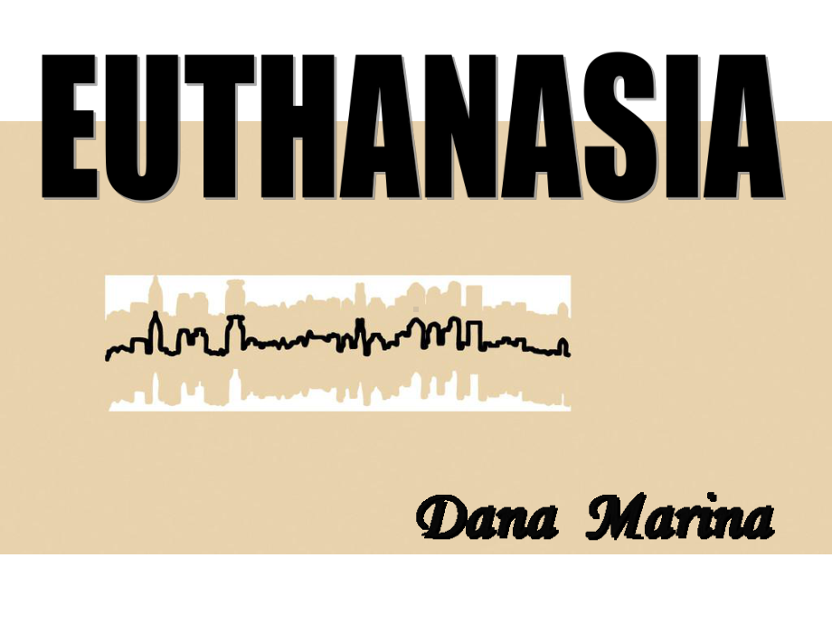 euthanasia(#) .ppt_第1页