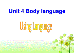 必修四Unit4UsingLanguage教学讲解课件.pptx