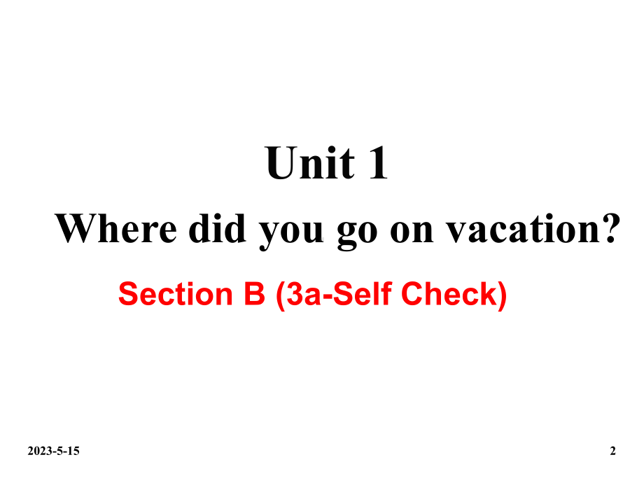 最新人教版八年级上册英语课件：Unit-1-Section-B-(3a-SC)-教学课件.ppt_第2页