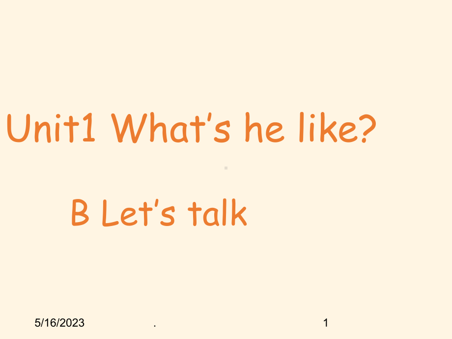 最新人教PEP版英语五年级上册Unit-1《What’s-he-like》(B-Let’s-talk)课件.ppt_第1页