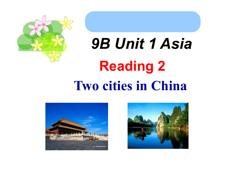 最新牛津译林版版九年级英语下册(9B)Unit1-Asia-Reading2公开课课件.ppt_第1页