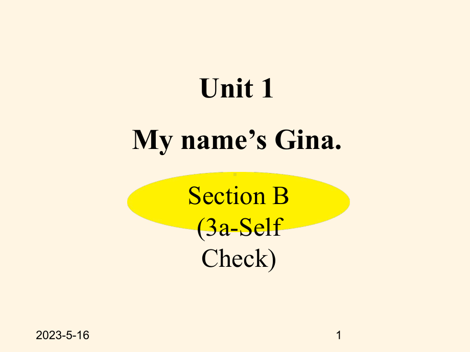 最新人教PEP版七年级上册英语课件：-Unit-1-Section-B-(3a-Self-Check).ppt_第1页