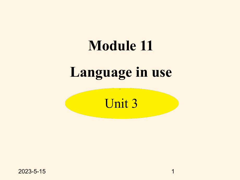 最新外研版九年级上册英语课件：-Module-11-Photos-Unit-3.ppt_第1页