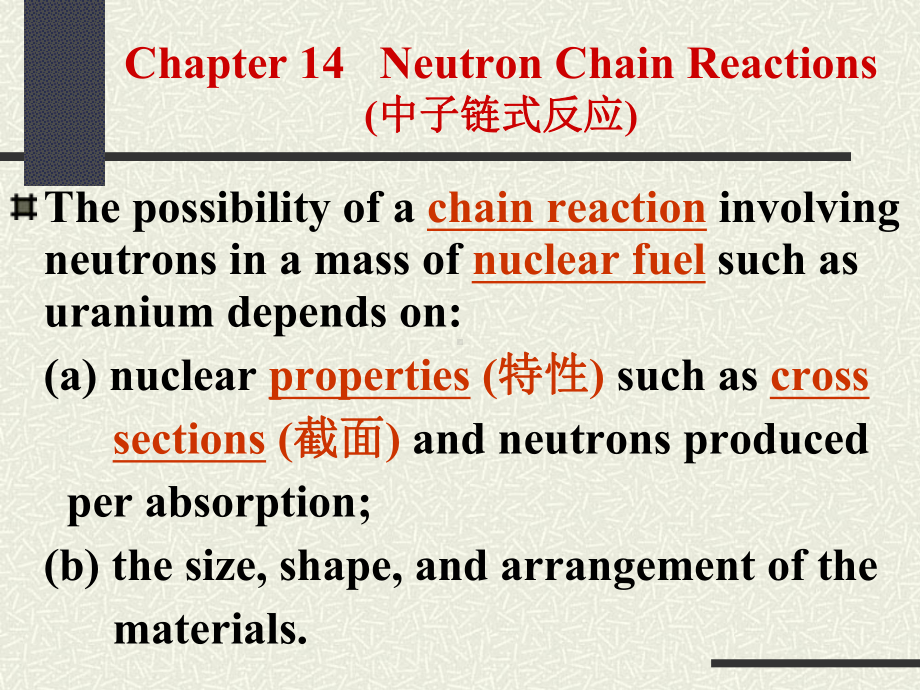 核技术英语-核技术英语-Chapter10-Neutron-Chain-Reactions课件.ppt_第2页