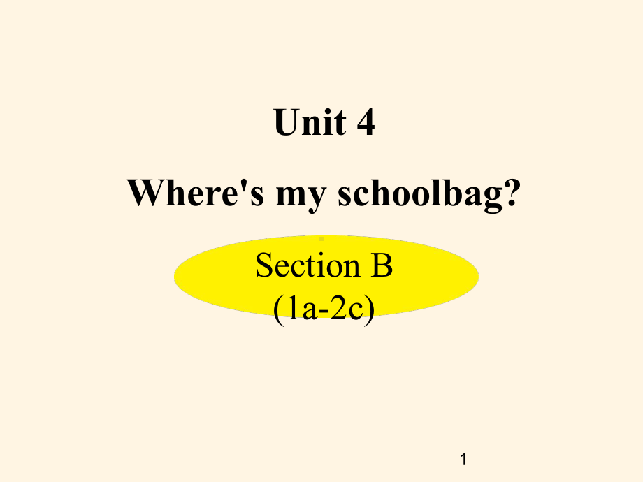 最新人教PEP版七年级上册英语课件：-Unit-4-Section-B-(1a-2c).ppt_第1页