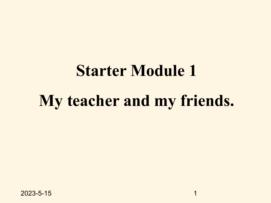 最新外研版七年级上册英语课件：-Starter-Module-1-Starter-Module-1.ppt_第1页