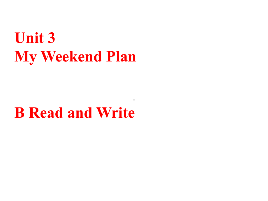 最新PEP版小学六年级英语上册-Unit3-My-weekend-plan课件1-人教PEP.ppt_第1页