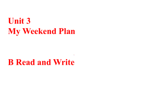 最新PEP版小学六年级英语上册-Unit3-My-weekend-plan课件1-人教PEP.ppt