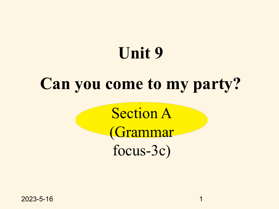 最新人教PEP版八年级上册英语课件：-Unit-9-Section-A-(Grammar-focus-3c).ppt_第1页