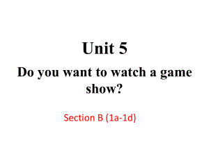 最新人教PEP版八年级上册英语课件3-U5-B-(1a-1e).ppt