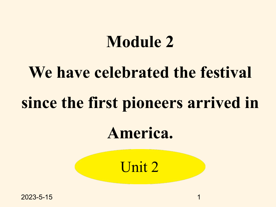 最新外研版九年级上册英语课件：-Module-2-Public-holidays-Unit-2.ppt_第1页