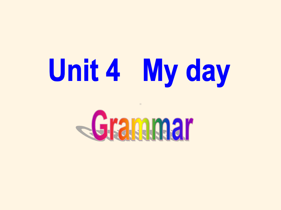 最新译林版七年级上册英语课件：-第四单元grammar.ppt_第1页