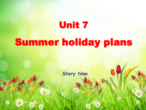 最新牛津译林版六年级英语下册Unit7-Summer-holiday-plans课件.ppt