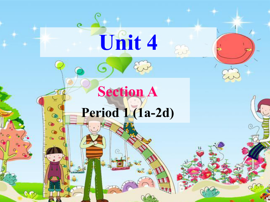 最新人教版八年级英语下册Unit-4-Section-A-1公开课课件.ppt_第1页