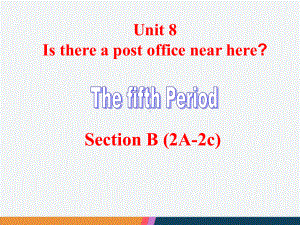 最新人教版七年级英语下册Unit8-Section-B(2a-2c)公开课课件.ppt