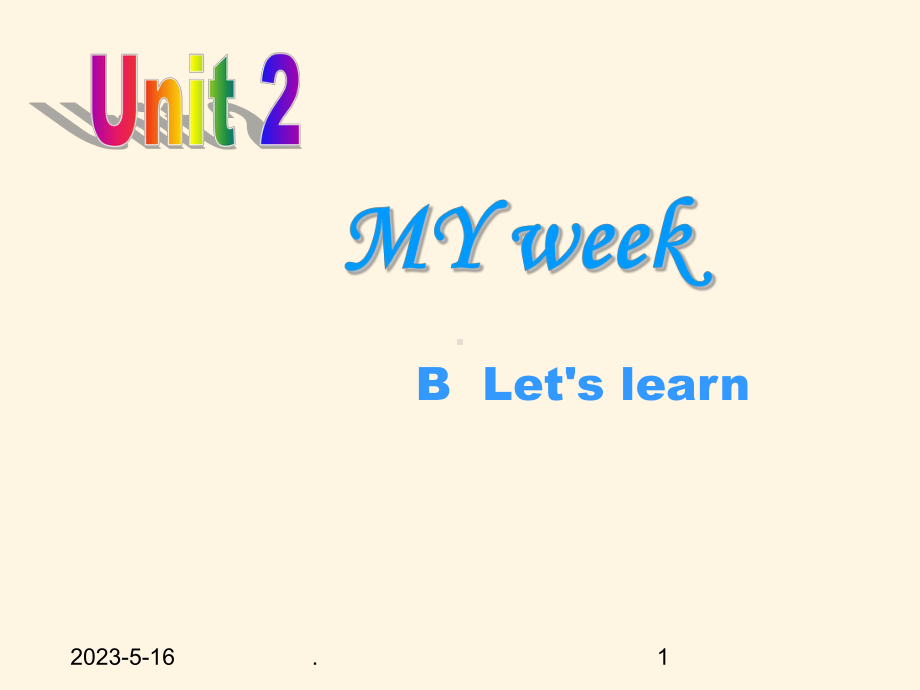 最新人教PEP版英语五年级上册Unit-2《My-week》(B-Let’s-learn-)课件.ppt_第1页