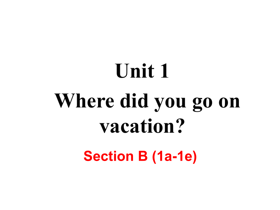 最新人教版八年级上册英语课件：Unit-1-Section-B-(1a-1e)-教学课件.ppt_第2页