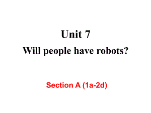 最新人教PEP版八年级上册英语课件1-U7-A-(1a-2d).ppt