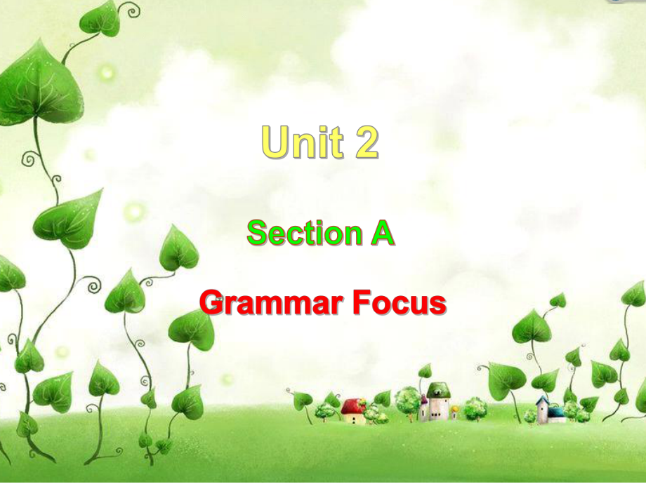 最新人教版八年级英语下册Unit-2-Grammar-focus公开课课课件.ppt_第1页