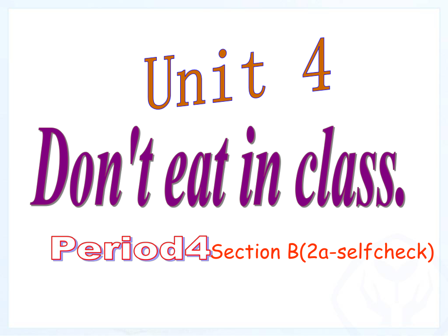 新目标人教版英语七年级下册Unit4-period-4课件.ppt_第1页