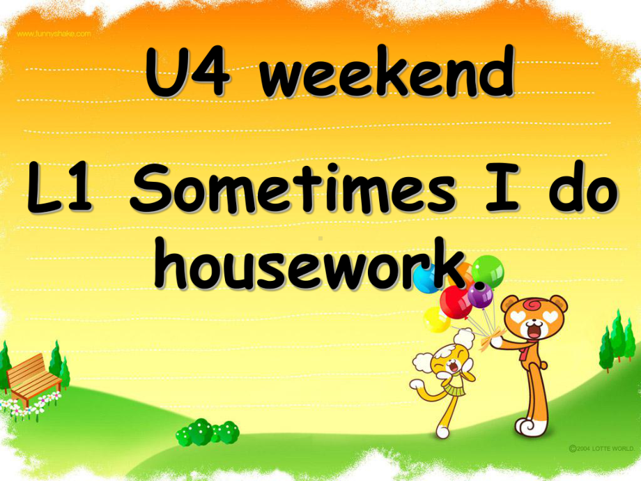 最新鲁科版英语四年级下册Unit-4《Lesson-1-Sometimes-I-do-housework》课件.ppt_第1页