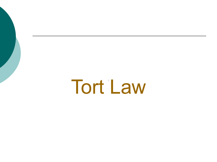 法律英语专题：侵权法(tortlaw)课件.ppt_第1页