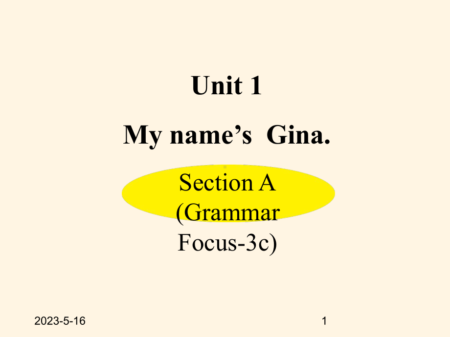 最新人教PEP版七年级上册英语课件：-Unit-1-Section-A-(Grammar-Focus-3c).ppt_第1页